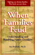 When Families Feud - Heilveil, Ira