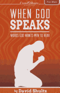 When God Speaks: Words God Wants Men to Hear