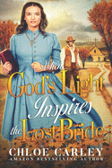 When God's Light Inspires the Lost Bride: A Christian Historical Romance Book