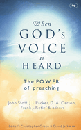 When God's voice is heard: The Power Of Preaching