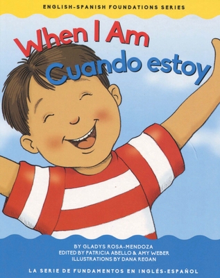 When I Am/Cuando Estoy - Mendoza, Gladys Rosa