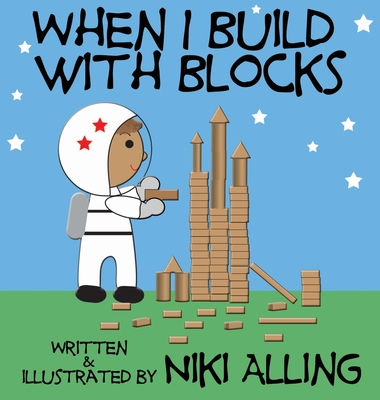 When I Build With Blocks - Alling, Niki