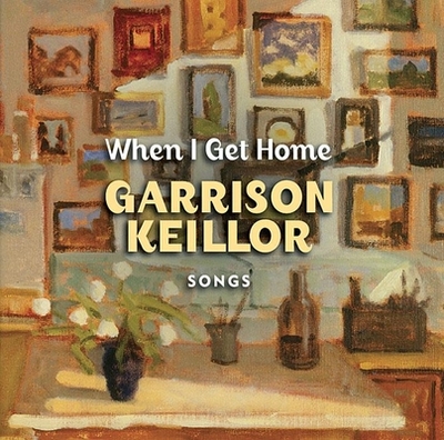 When I Get Home: Songs - Keillor, Garrison, and Band, Guy's All Star Shoe (Performed by)