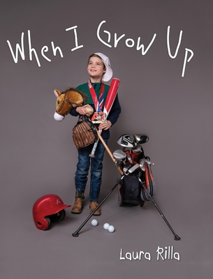 When I Grow Up - Rilla, Laura