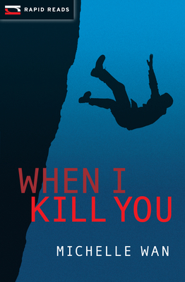 When I Kill You - Wan, Michelle