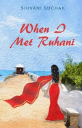 When I met Ruhani