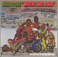 When I Was a Kid - Bill Cosby