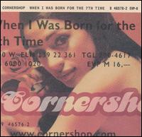 When I Was Born for the 7th Time - Cornershop