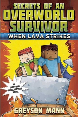 When Lava Strikes - Mann, Greyson