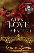 When Love Is Enough