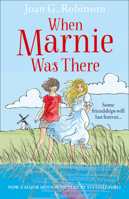 When Marnie Was There - Robinson, Joan G.