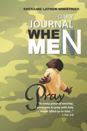When Men Pray Daily Journal