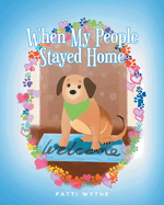 When My People Stayed Home: A Dog's Eye View of the Pandemic