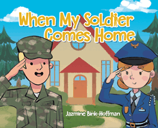 When My Soldier Comes Home