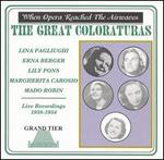 When Opera Reached the Airwaves: The Great Coloraturas
