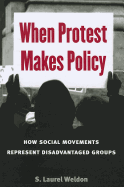 When Protest Makes Policy: How Social Movements Represent Disadvantaged Groups