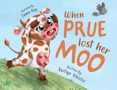 When Prue Lost Her Moo!