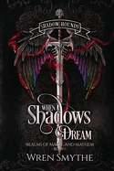 When Shadows Dream: Shadow Hounds