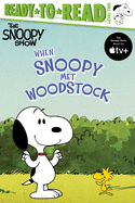 When Snoopy Met Woodstock: Ready-To-Read Level 2
