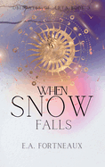 When Snow Falls