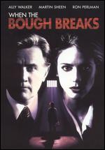 When the Bough Breaks - Michael Cohn