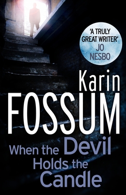 When the Devil Holds the Candle - Fossum, Karin, and David, Felicity (Translated by)