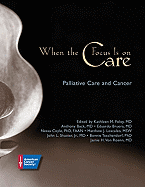 When the Focus Is on Care: Palliative Care and Cancer