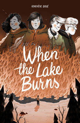 When the Lake Burns - Langille, Luke (Translated by)