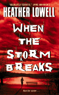 When the Storm Breaks