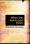 When the Storm God Rides