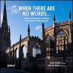 When There Are No Words?: Revolutionary Works for Oboe and Piano