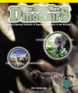 When There Were Dinosaurs: Using Expanded Notation to Represent Numbers in the Millions