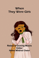 When They Were Girls