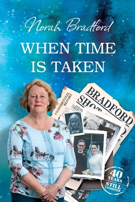 When Time is Taken - Bradford, Norah