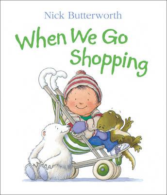 When We Go Shopping - Butterworth, Nick