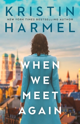 When We Meet Again - Harmel, Kristin