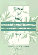 When We Pray: Year C, A Prayer Journal for Pastors and Worship Leaders