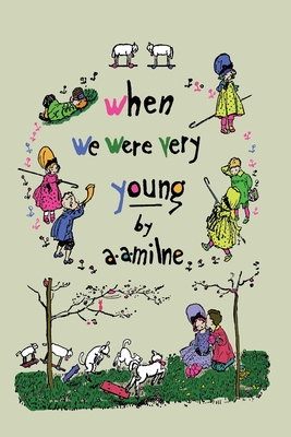 When We Were Very Young (Winnie-the-Pooh) - Milne, A A