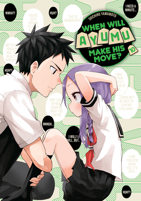 When Will Ayumu Make His Move? 10 - Yamamoto, Soichiro