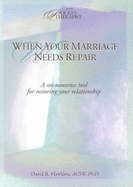 When Your Marriage Needs Repair
