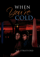 When You're Cold