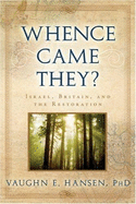 Whence Came They?: Israel, Britain, and the Restoration