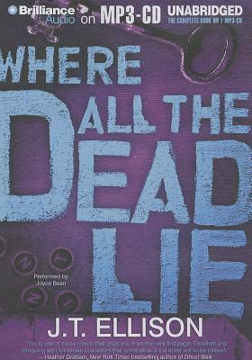 Where All the Dead Lie - Ellison, J T, and Bean, Joyce (Read by)
