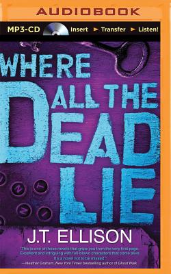 Where All the Dead Lie - Ellison, J T, and Bean, Joyce (Read by)
