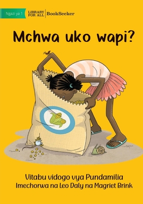 Where Are the Ants? - Mchwa uko wapi? - Little Zebra Books, and Daly, Leo (Illustrator), and Brink, Magriet (Illustrator)