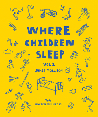 Where Children Sleep Vol. 2 - Mollison, James
