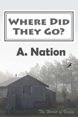 Where Did They Go?: The Globe of Vesda - Nation, A