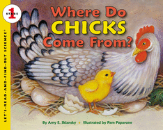 Where Do Chick's Come From?
