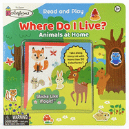 Where Do I Live? (Colorforms): Animals at Home