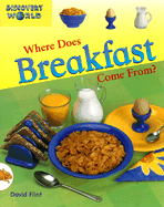 Where Does Breakfast Come From?